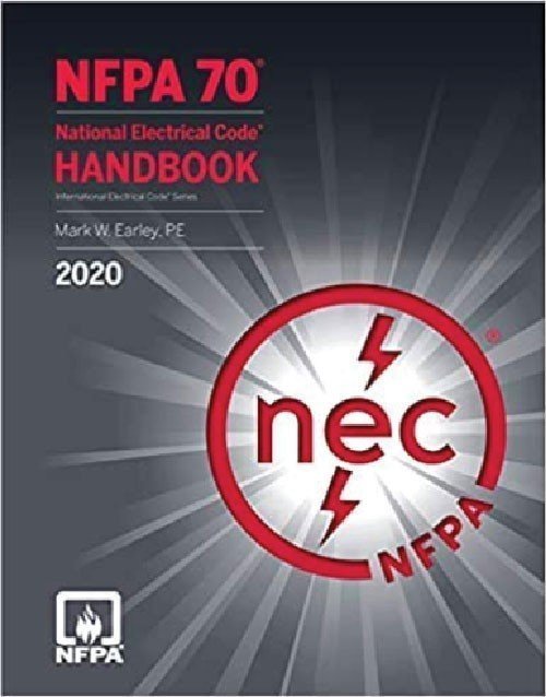 NFPA 70, National Electrical Code (NEC) 2020 Handbook Hardcover: ISBN 9781455922901