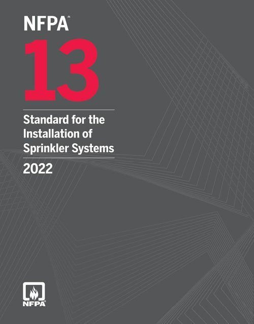 NFPA 13, Standard for the Installation of Sprinkler Systems, 2022 Edition Paperback