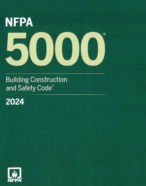 NFPA 5000, Building Construction and Safety Code 2024 Edition Book: ISBN 9781455930685