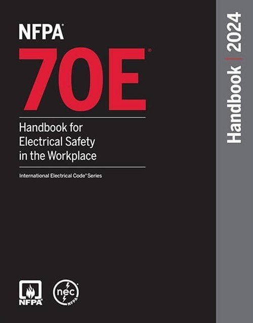 NFPA 70E, Handbook for Electrical Safety in the Workplace 2024 Edition Hardcover | ISBN 9781455930760